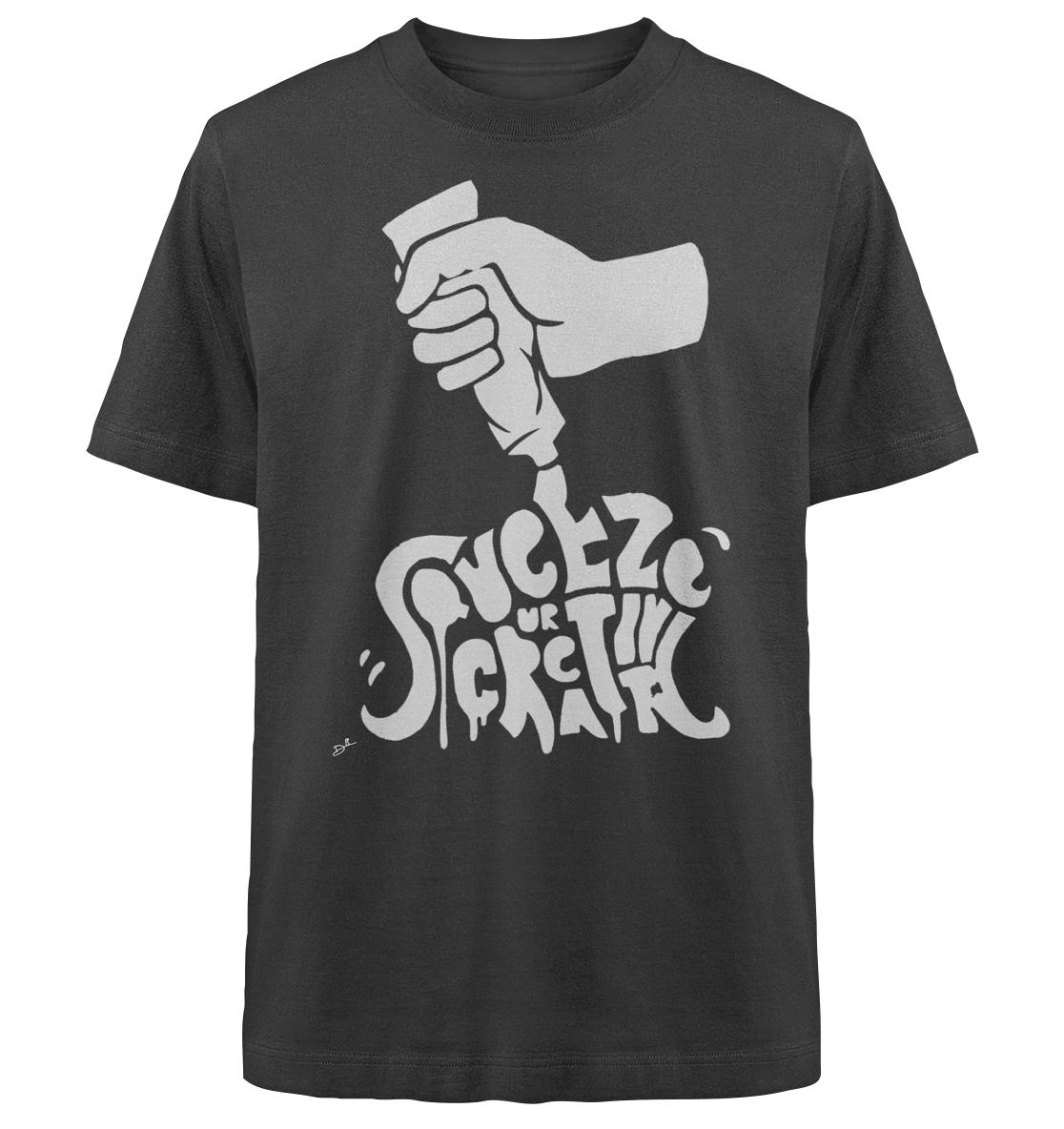 SQUEEZE YOUR CREATIVITY - Heavy Oversized Organic Shirt
