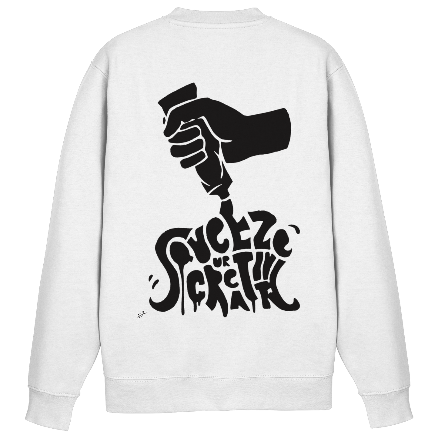 SQUEEZE YOUR CREATIVITY - Sweatshirt