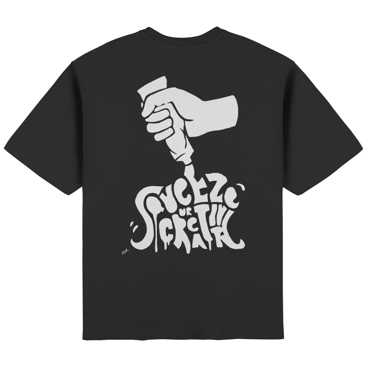 SQUEEZE YOUR CREATIVITY - Oversized Shirt