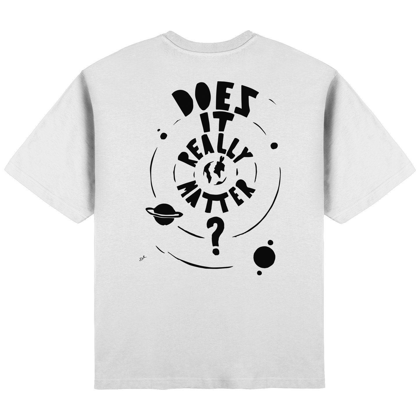 DOES IT REALLY MATTER - Oversized Shirt