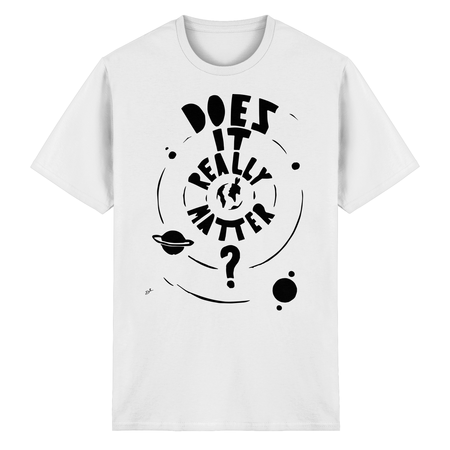 DOES IT REALLY MATTER - Basic Shirt