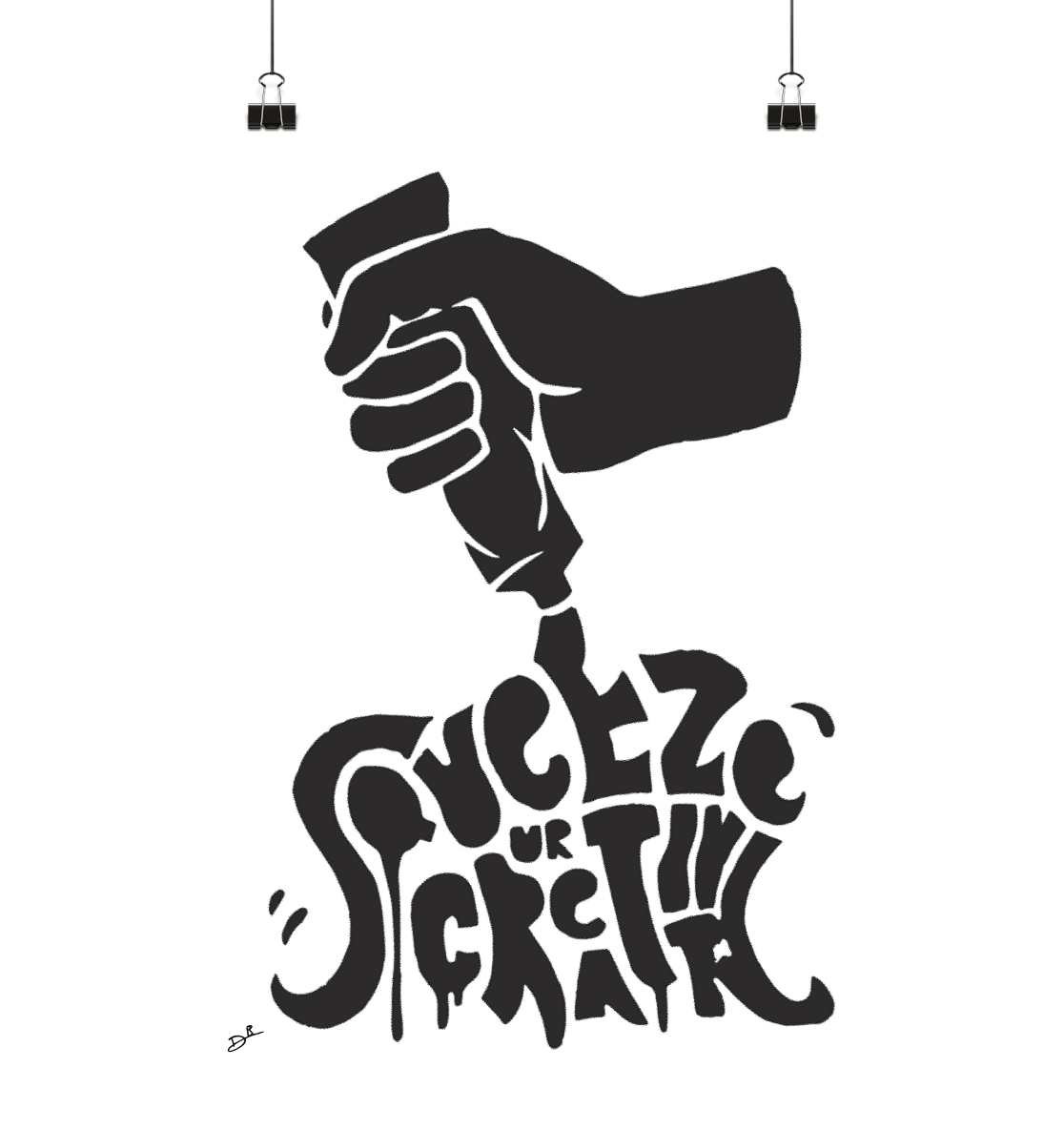 SQUEEZE YOUR CREATIVITY - Poster Din A4 (hoch)